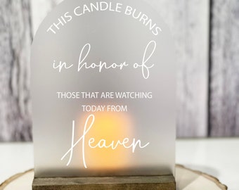 This Candle Burns Memory Memorial Acrylic Frosted Acrylic Wedding Memorial Sign, In Loving Memorial Sign With Candle, Wedding Sign for Loss