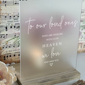 Our Loved Ones Dancing With Us In Heaven, Wedding Memorial Sign, Frosted Memorial Sign, Clear Memorial Wedding Sign, Wedding Memorial, Julie