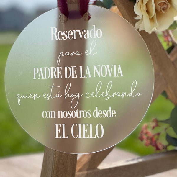 Reservado Para El Padre De La Novia, Spanish Reserved, Frosted Acrylic Wedding Memorial, In Loving Memorial Sign, Spanish Wedding for Loss