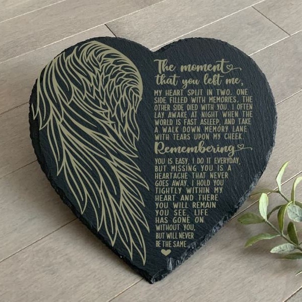 The Moment That You Left Me, Sympathy Gift, Slate Grave Marker, Keepsake, Remembrance, Bereavement Gift, Loss of a Loved One,