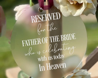 Reserved For Those Who Are Watching From Heaven, Frosted Acrylic Wedding Memorial Sign, In Loving Memorial Sign, Wedding Sign for Loss