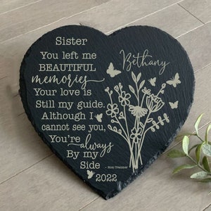 Beautiful Memories,  Sympathy Gift, Slate Grave Marker, Keepsake, Remembrance, Bereavement Gift, Loss of a Loved One, Loss Of Sister