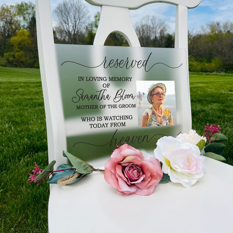 Reserved Acrylic Memorial Sign, Acrylic Memorial Sign, Frosted Acrylic Wedding Memorial Sign, In Loving Memorial Sign, Wedding Sign for Loss image 3