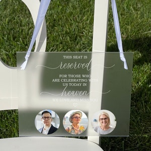 Reserved For Those Who Are Watching From Heaven, Frosted Acrylic Wedding Memorial Sign, In Loving Memorial Sign, Wedding Sign for Loss image 4