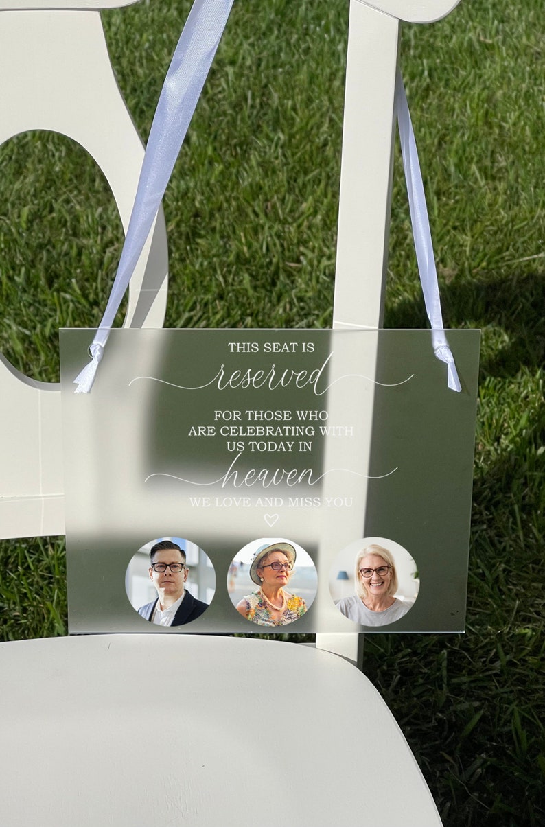 Reserved For Those Who Are Watching From Heaven, Frosted Acrylic Wedding Memorial Sign, In Loving Memorial Sign, Wedding Sign for Loss image 4