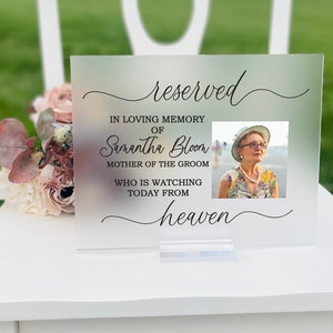 Reserved Acrylic Memorial Sign, Acrylic Memorial Sign, Frosted Acrylic Wedding Memorial Sign, In Loving Memorial Sign, Wedding Sign for Loss image 6