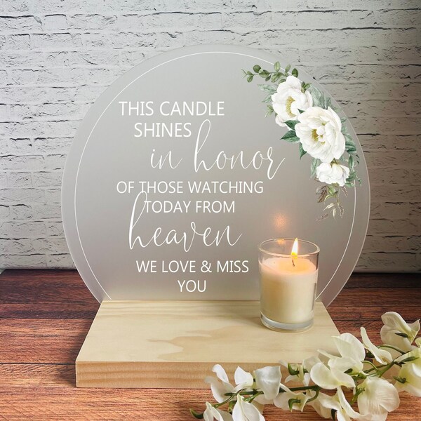 Wedding memorial sign, Memorial tribute, Wedding remembrance sign, Acrylic memorial plaque, Wedding memorial keepsake, Memorial candle sign