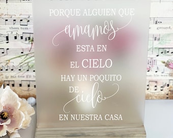 Porque Alguien Que Spanish Wedding Memorial,  Wedding Memorial Sign, Frosted Memorial Sign, Clear Memorial Wedding Sign, Wedding Memorial