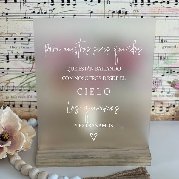 Para Nuestros Seres Queridos Que Están Bailando, Wedding Memorial Sign, Frosted Memorial Sign, Clear Memorial Wedding Sign, Wedding Memorial