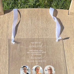 Reserved For Those Who Are Watching From Heaven, Frosted Acrylic Wedding Memorial Sign, In Loving Memorial Sign, Wedding Sign for Loss image 5