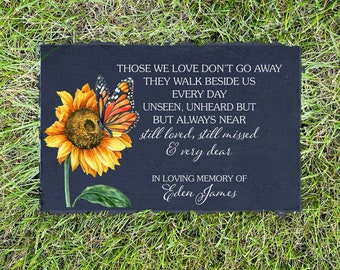 Those We Love Don&#39;t Go Away,  Sympathy Gift, Slate Grave Marker, Keepsake, Remembrance, Bereavement Gift, Loss of a Loved One, Memorial Gift