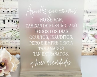 Aquellos Que Amamos, Spanish Wedding Memorial,  Wedding Memorial Sign, Frosted Memorial Sign, Clear Memorial Wedding Sign, Wedding Memorial