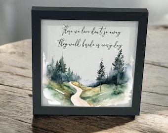 Sympathy Gift, Personalized Watercolor Memorial Gift, Loss Of Mother or Father, Those We Ove Don't Go Away, Funeral Gift For Loss Of Family