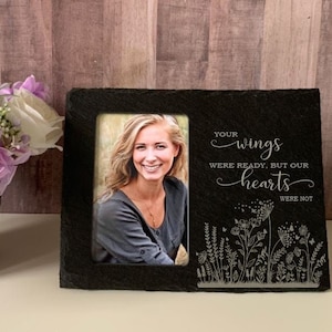 Your wings were ready, Slate Photo Frame, Bereavement, Sympathy Gift, Memorial Gift, Sympathy Frame, Memorial Frame, Memory Frame