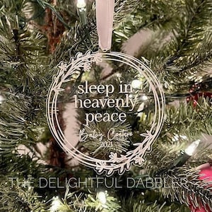 Sleep in heavenly peace ornament - infant loss memorial, infant memorial, miscarriage, remembrance gifts, angelversary, loss of child gift