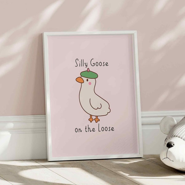 Silly Goose on the Loose Digital Print • Cute Wall Art • Children Room Prints • Nursery Room Wall Art • Gift for Goose Lovers