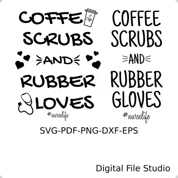 Download Nurse Svg Coffee Scrubs And Rubber Gloves Svg Bundle Svg Etsy PSD Mockup Templates