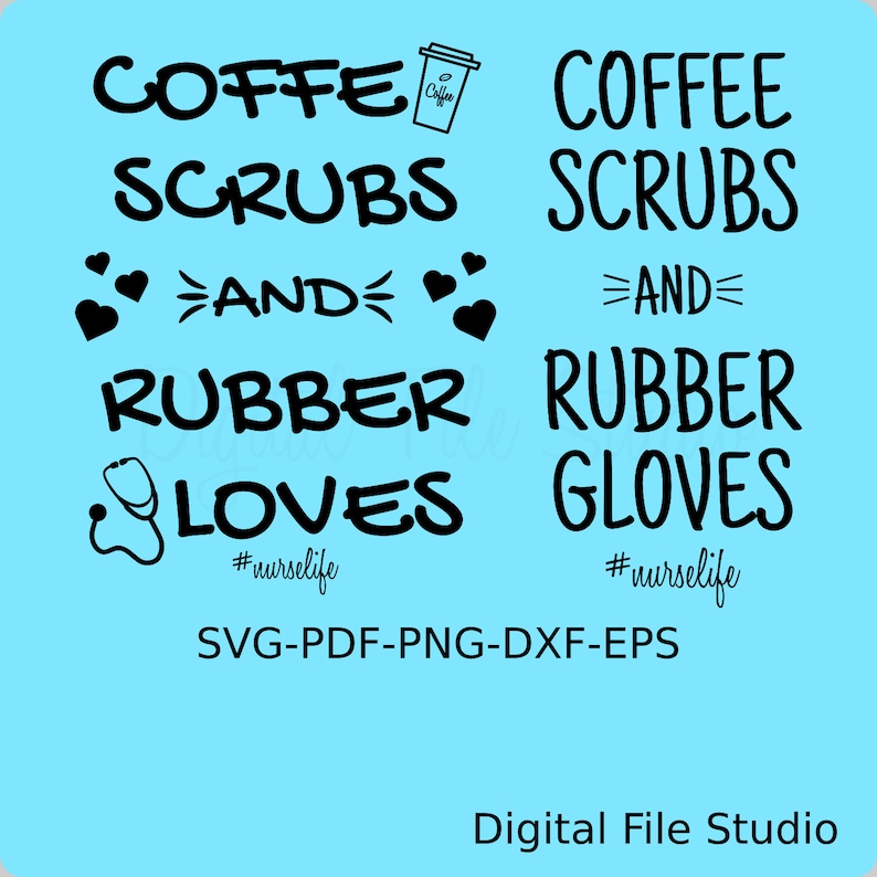 Download Nurse SVG. Coffee Scrubs and Rubber Gloves SVG. Bundle SVG ...