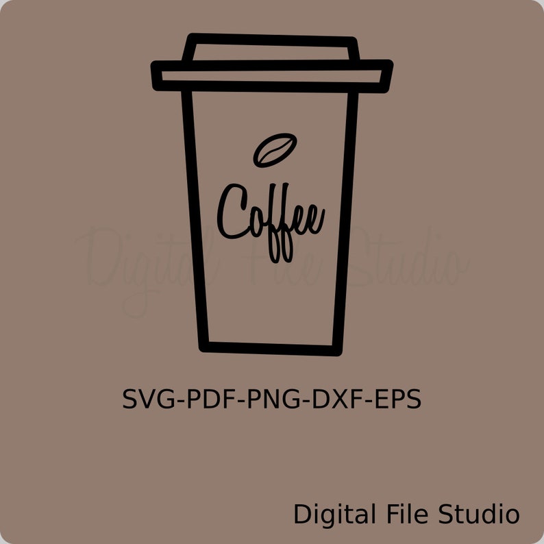Coffee To Go Cup. Coffee svg. Pretty cool file for coffee Coffee To Go Cup. Coffee svg. Pretty cool file for coffee