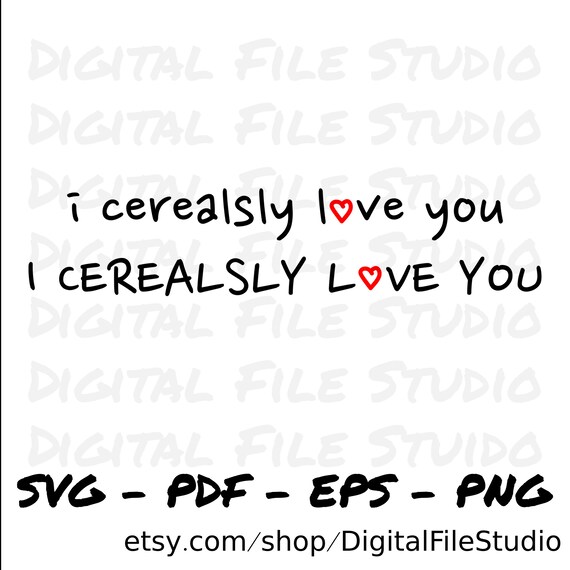 Free Free 337 We Cerealsly Love You Svg SVG PNG EPS DXF File