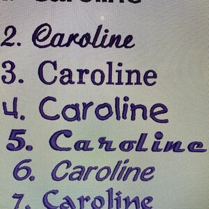 May include: A close-up of a screen showing the name "Caroline" written eight times in different fonts. The numbers 1 through 8 are listed next to each name.