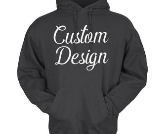 Custom Adult Unisex Hoodie Sweatshirt Create your own design