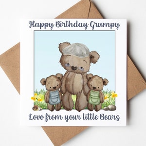 May include: A birthday card with a brown envelope. The card features a watercolour illustration of three teddy bears. The text on the card reads "Happy Birthday Grumpy" and "Love from your little Bears".