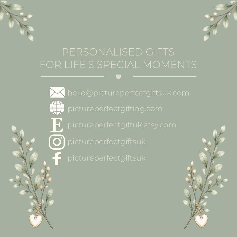 May include: A sage green informational graphic featuring the text PERSONALIZED GIFTS FOR LIFE'S SPECIAL MOMENTS, contact details including email, website, Etsy, Instagram, and Facebook handles, decorated with watercolor botanical leaf sprigs.