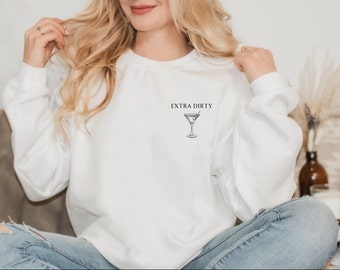 Dirty Martini - Crewneck - Dirty Tini - Sweatshirt - Trendy