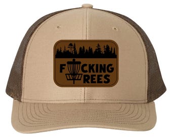 F*cking Trees Hat, Richardson 112, Funny Disc Golf Trucker Hat, Leather Patch Cap, Gift for Disc Golf Players, Capdaddy