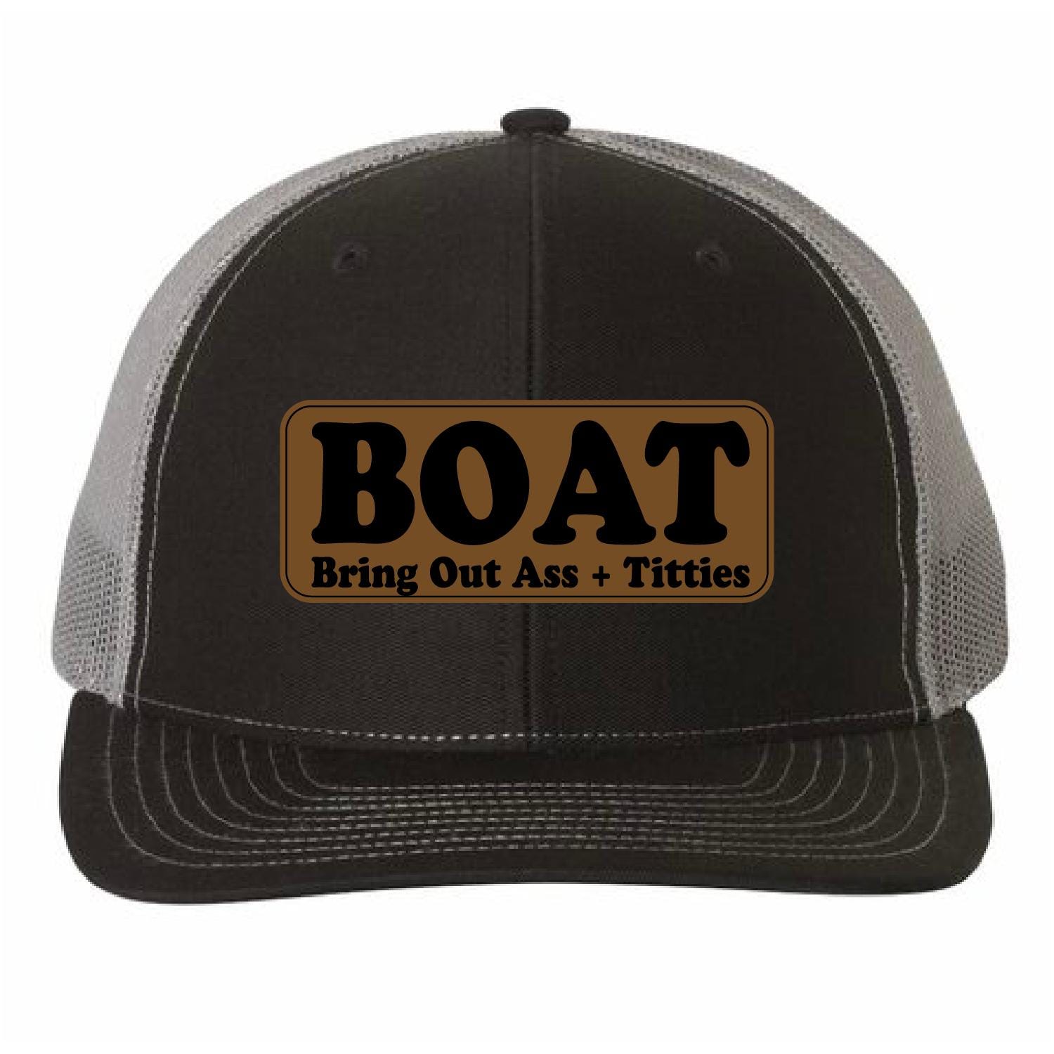 BOAT Hat, Bring Out Ass and Titties Leather Patch Hat, Richardson