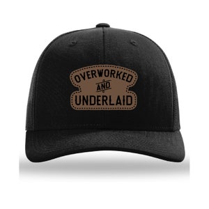 Overworked and Underlaid Trucker Hat, Trendy Hat, Hat Trend, Funny Hat, Funny Hats For Men, Cap Daddy,