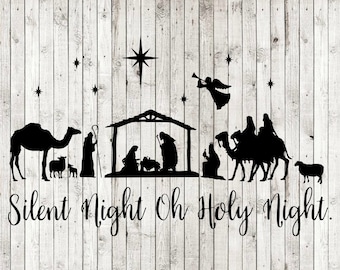 Nativity scene silent night oh holy night svg, jesus baby christmas svg, clipart, cut files for cricut silhouette, INSTANT DOWNLOAD