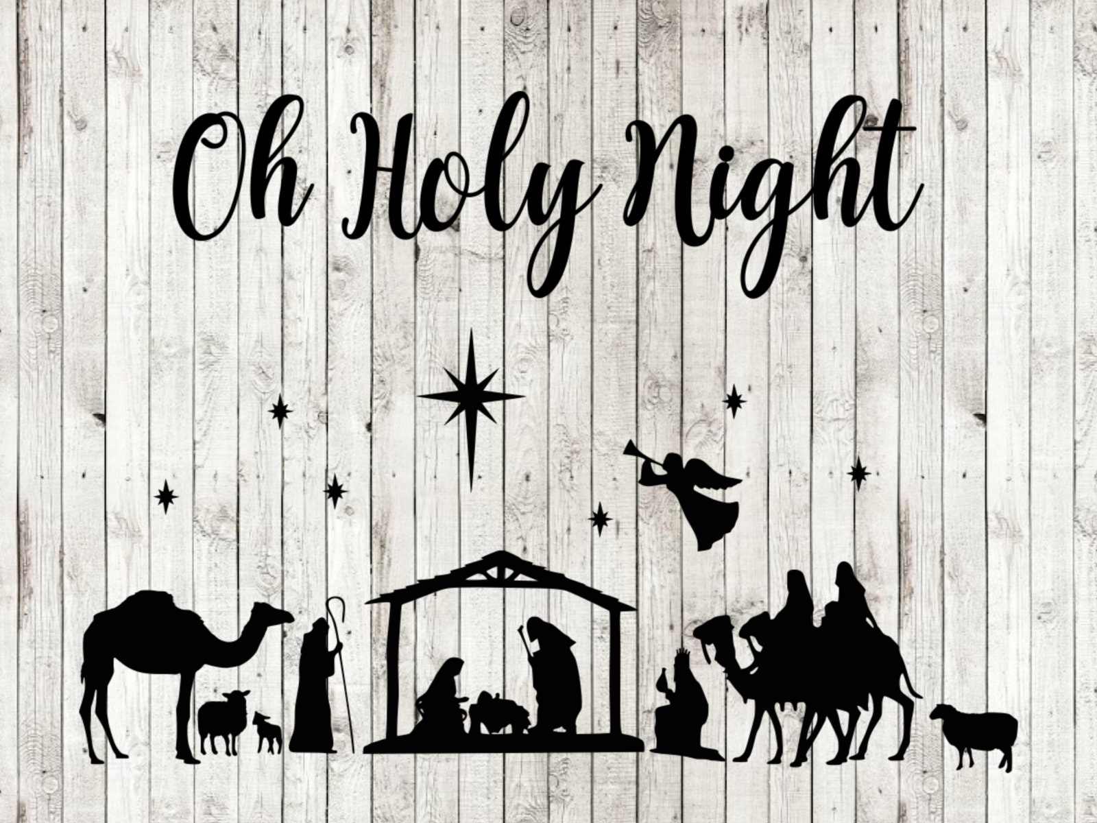 Silhouette Cricut Cut File Home Religious Christmas SVG Christmas Sign SVG O Holy Night SVG Nativity svg Wisemen Christ Jesus Holiday