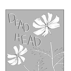 Dead Head- A zine about psychosis and grief- digital download