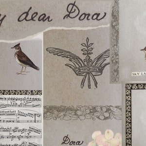May include: A collage of images with a handwritten note that says "My dear Dora". The collage includes a bird illustration, a musical score, a floral design, and a crown.