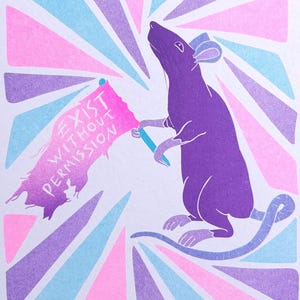 Exist Without Permission- Rat Wisdom Risograph 3 colour print A5
