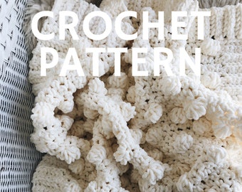 Arnica Bobble Blanket CROCHET PATTERN // Chunky Crochet Afghan Pattern // Modern Boho Decor