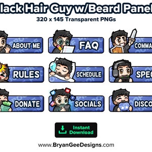 Black Hair Guy with Beard Twitch Panels for Streaming, Youtube Panels, Kick Panels, Rumble Panels, Streamer Panels, Streamer Graphics