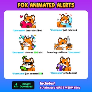 May include: A digital download graphic featuring a cartoon fox in various poses. The fox is orange and white, with different text overlays such as "just subscribed" and "gifted a sub!" Includes 6 animated GIFs and WEBM files.