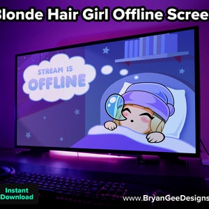 May include: A purple and blue animated offline screen featuring a blonde-haired girl in a blue nightcap sleeping in bed. The text "Stream is Offline" is in a white speech bubble above her head.