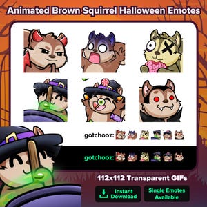 May include: Animated brown squirrel Halloween emotes. The emotes show squirrels in various costumes and expressions, including a witch, vampire, and zombie. The text "Animated Brown Squirrel Halloween Emotes" is at the top.
