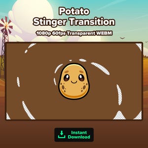 May include: A cartoon potato with a smiling face is sinking into brown dirt. The text "Potato Stinger Transition" is above the potato and the text "1080p 60fps Transparent WEBM" is below the potato.