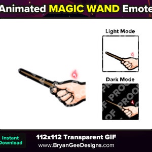 May include: Animated GIF of a hand holding a magic wand with a glowing tip. The GIF is 112 pixels by 112 pixels and is transparent. The text "Animated MAGIC WAND Emote" is at the top of the image. The text "Light Mode" is above a smaller version of the GIF in a white box. The text "Dark Mode" is above a smaller version of the GIF in a black box. The text "Instant Download" is below the GIF. The text "112x112 Transparent GIF" is below the GIF. The text "www.BryanGeeDesigns.com" is below the GIF.
