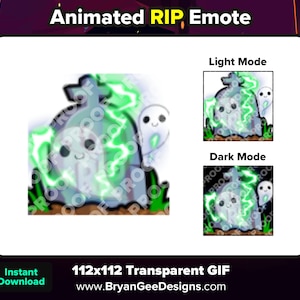 May include: Animated GIF of a tombstone with a ghost on top. The tombstone is surrounded by green lightning bolts. The GIF is 112x112 pixels and is transparent. The text "Animated RIP, Emote" is at the top of the image. The text "Light Mode" is above the GIF and the text "Dark Mode" is below the GIF.