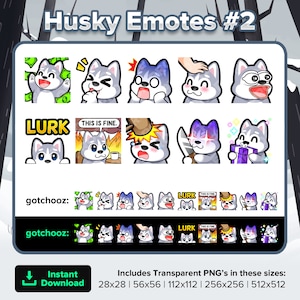 Husky Dog Twitch Emotes Dono Laughing Scared Head Pat POG Lurk This is Fine Hit Evil Knife Gift for Streaming Youtube Discord TikTok P2U