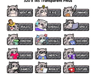 May include: A set of fifteen rectangular streamer panels featuring cartoon raccoons. Each panel includes text labels: ABOUT ME, F.A.Q., COMMANDS, RULES, SCHEDULE, SPECS, DONATIONS, SOCIALS, DISCORD, SUBSCRIBE, MERCH, GIVEAWAYS, GAMES, WISHLIST, and YOUTUBE.