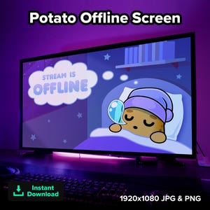 Könnte beinhalten: Ein Computermonitor zeigt einen "Potato Offline Screen" mit einer schlafenden Cartoon-Kartoffel. Der Bildschirm zeigt den Text "Stream is Offline" in einer wolkenförmigen Sprechblase. Sofortiger Download verfügbar.