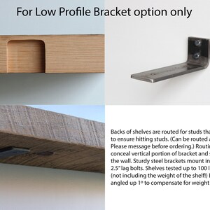 Puede incluir: Estante de madera con una secci&oacute;n enrutada para un soporte de perfil bajo. Se muestra un soporte de acero, junto con el texto: "For Low Profile Bracket option only". El estante est&aacute; dise&ntilde;ado para montarse al ras de la pared.