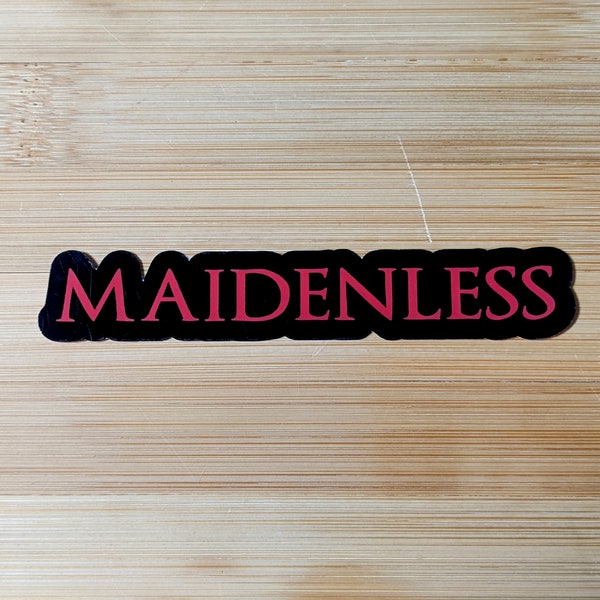 Maidenless Sticker